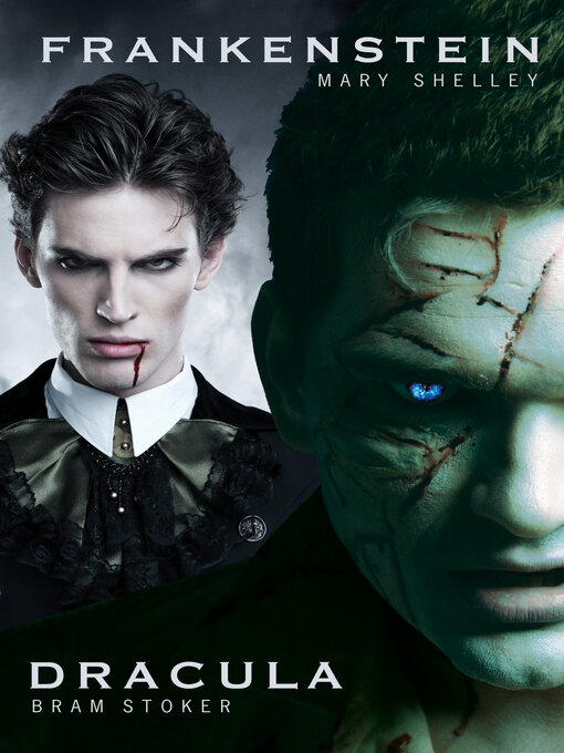 Title details for Dracula and Frankenstein by Bram Stoker - Available